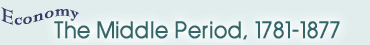 The Middle Period, 1781-1877