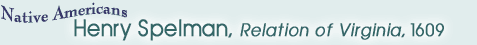 亨利·斯佩尔曼，《弗吉尼亚关系》(1609年
